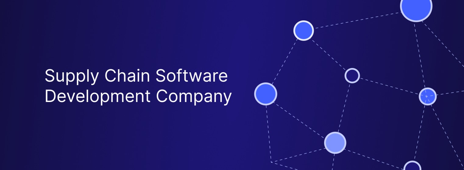 Banner Image for Supply Chain Software Development Company